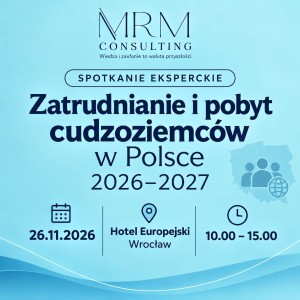 26.11.2026 Wrocław ZATRUDNIANIE I POBYT CUDZOZIEMCÓW Spotkanie eksperckie (1)